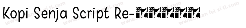 Kopi Senja Script Re字体转换